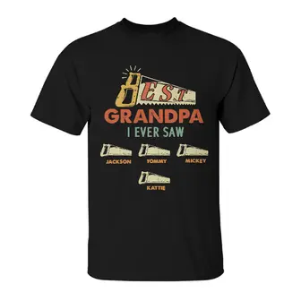 Custom Best Grandpa We Ever Saw | Custom Name | Fathers Day Gifts | Personalized Grandpa - Seseable