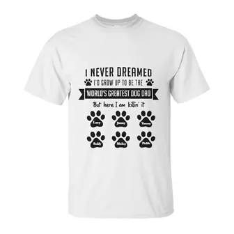 Custom Never Dreamed To Be World Best Dog Dad | Custom Name | Fathers Day Gifts | Personalized Dog Dad - Thegiftio UK