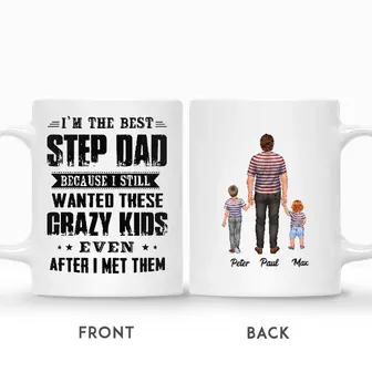 Custom I Am The Best Step Dad Crazy Kids | Custom Name | Bonus Dad Step Fathers Day Gift From Daughter Son | Personalized Stepdad - Seseable
