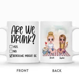 Custom Are We Drunk We Might Be | Custom Name | Birthday Gifts For Friends | Personalized Best Friend - Thegiftio UK