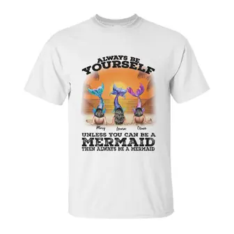 Custom Always Be Yourself Summer Besties Mermaid | Custom Name | Birthday Gifts For Besties | Personalized Best Friend - Seseable