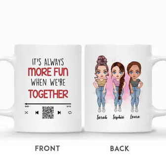 Custom Besties Girls It Is Always More Fun When We Are Together Scan To Listen QR | Custom Name | Birthday Gifts For Besties | Personalized Best Friend - Seseable