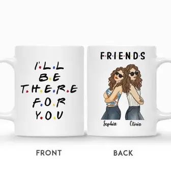 Custom Name I Will Be There For You Gift For Friends Sisters Besties Personalized Best Friend - Seseable