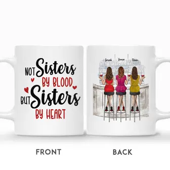 Custom Name Drink Team Not Sisters By Blood But Sisters By Heart Gift For Friends Sisters Besties Personalized Best Friend - Seseable