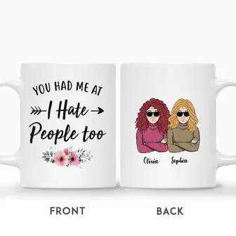 Custom Name Old Besties You Had Me At I Hate People Too Funny Gift For Friends Personalized Best Friend - Seseable