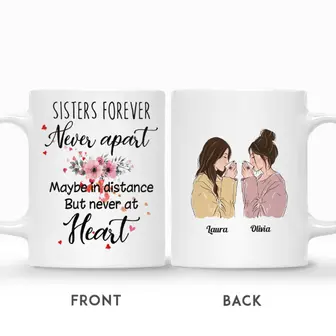 Custom Name Drinking Girls Sister Forever Never Apart Maybe In Distance But Never At Heart Personalized Best Friend - Seseable