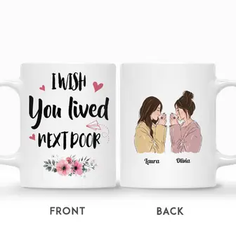 Custom Name Drinking Girls I Wish You Lived Next Door Gift For Friends Personalized Best Friend - Thegiftio UK