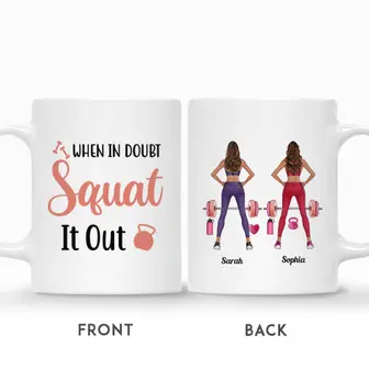 Custom Name Gym Girl When It Doubt Squat It Out Gift For Friends Personalized Best Friend - Seseable