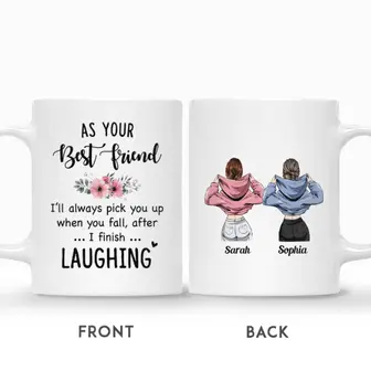 Custom Name Friends Jackets As Your Best Friend I Will Always Pick You Up When You Fall After I Finish Laughing Personalized Best Friend - Thegiftio UK