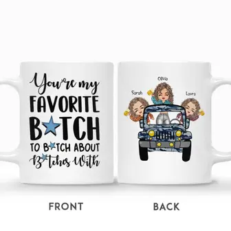 Custom Name Girls With Car You Are My Favorite Bitch To Bitch About Bitches With Personalized Best Friend - Thegiftio UK
