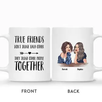 Custom Best Friends Gifts Personalized Name Gift Ideas For Bestie True Friends Do Not Judge Each Other | Seseable UK