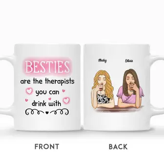 Custom Best Friends Gifts Personalized Name Gift For Bestie Drinking Team Besties Are Therapists You Can Drink With - Seseable