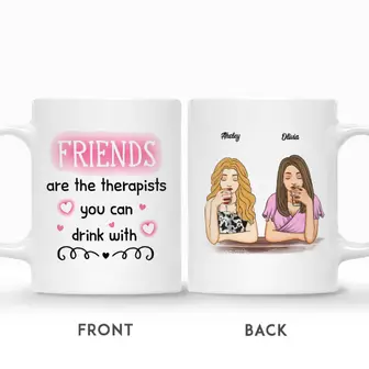 Custom Best Friends Gifts Personalized Name Gift For Bestie Drinking Team Friends Are Therapists You Can Drink With - Seseable