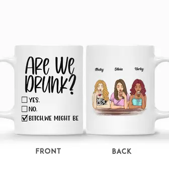 Custom Best Friends Gifts Personalized Name Funny Gift For Bestie Drinking Team Are We Drunk Bitch - Seseable
