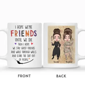 Custom Halloween Chibi Best Friends Gifts Personalized Name Gift For Bestie I Hope We Are Friends Until We Die - Seseable