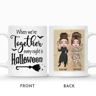 Custom Halloween Chibi Best Friends Gifts Personalized Name Gift For Friends We Are Together Every Night is Halloween - Seseable