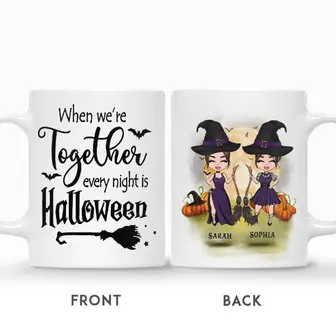 Custom Halloween Best Friends Gifts Personalized Name When We Are Together Every Night is Halloween - Seseable