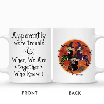 Custom Halloween Witches Reading Gifts Personalized Name Gifts For Friends Apparently We Are Trouble When We Are Together - Seseable