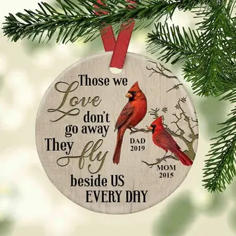 Cardinal Memorial Christmas For Family Loss Ornament Mom Dad In Heaven Christmas Ceramic Ornaments Cardinal Those We Love Do Not Go Away - Thegiftio UK