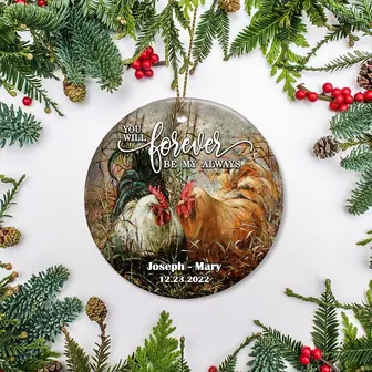 Personalized Chicken Couple Be My Always Ornament - Thegiftio