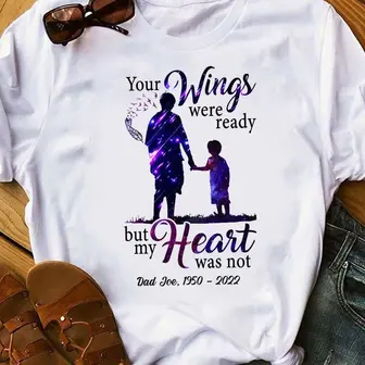 Personalized Memorial Dad Our Hearts Weren't Ready T Shirt - Thegiftio UK