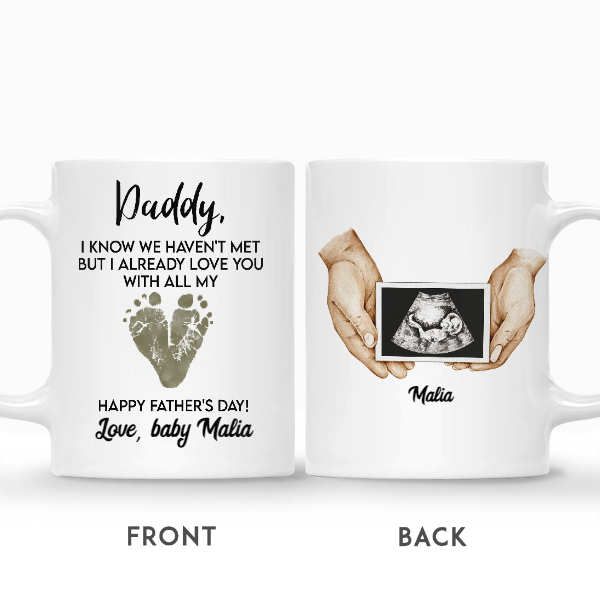 Custom Dad Daddy I Know We Have Not Met Yet | Custom Name | New Dad Fathers Day Gifts | Personalized New Dad