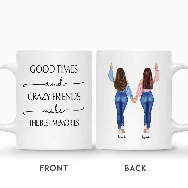 Custom Jeans Best Friend Good Times And Crazy Friends Make The Best Memories | Custom Name | Birthday Gifts For Friends | Personalized Best Friend | Seseable CA