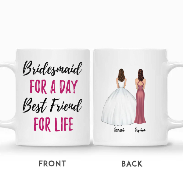 Custom Name Bridesmaid For A Day Best Friend For Life Gift For Bride and Bridesmaids Personalized Best Friend | Seseable CA
