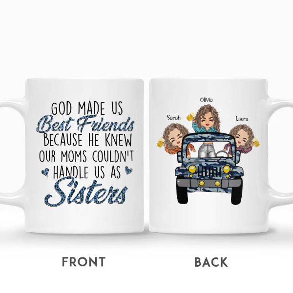 Custom Name Girls With Car God Made Us Friends Because He Knew Our Moms Could Not Handle Us Personalized Best Friend | Seseable CA