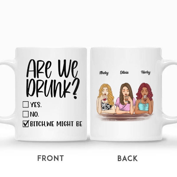 Custom Best Friends Gifts Personalized Name Funny Gift For Bestie Drinking Team Are We Drunk Bitch | Seseable CA
