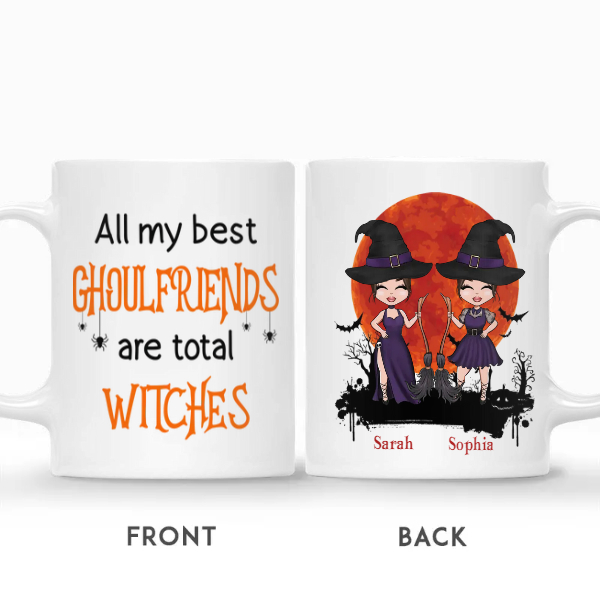 Custom Halloween Best Friends Gifts Personalized Name Gift For Bestie All My Best Ghoulfriends Are Total Witches | Seseable CA