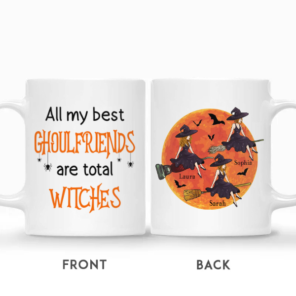 Custom Witches Best Friends Gifts Personalized Name Gift For Besties Witches Are Flying All My Best Ghoulfriends Are Total Witches