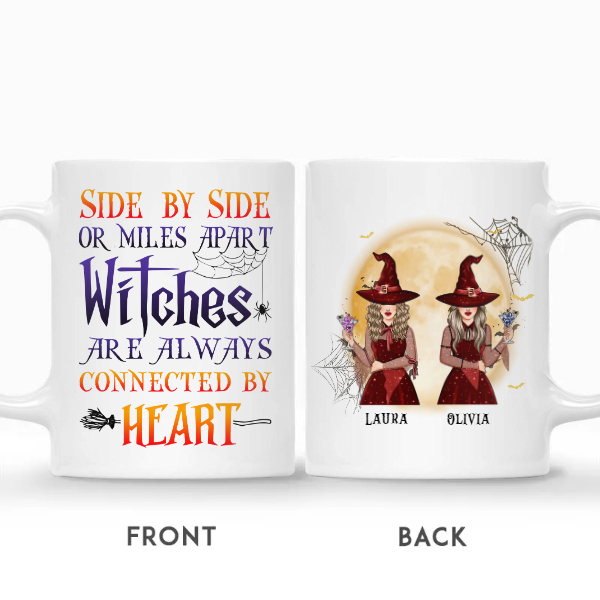 Custom Halloween Party Gifts Personalized Name Side By Side Or Miles Apart Witches Will Always Be Connected By Heart