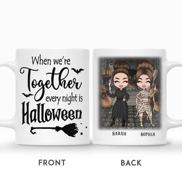 Custom Halloween Chibi Best Friends Gifts Personalized Name Gift For Friends When We Are Together Every Night is Halloween